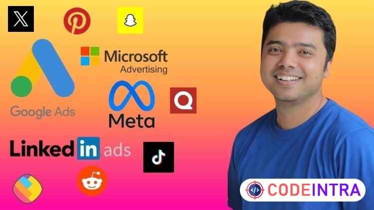11 Ads Platforms in 1 Course 2026: Learn Paid Advertising! - Codeintra