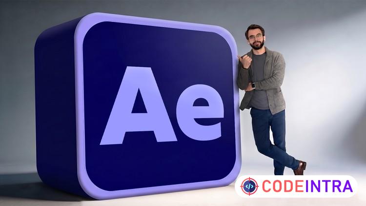Adobe After Effects 2026: Beginner to Advanced - Codeintra
