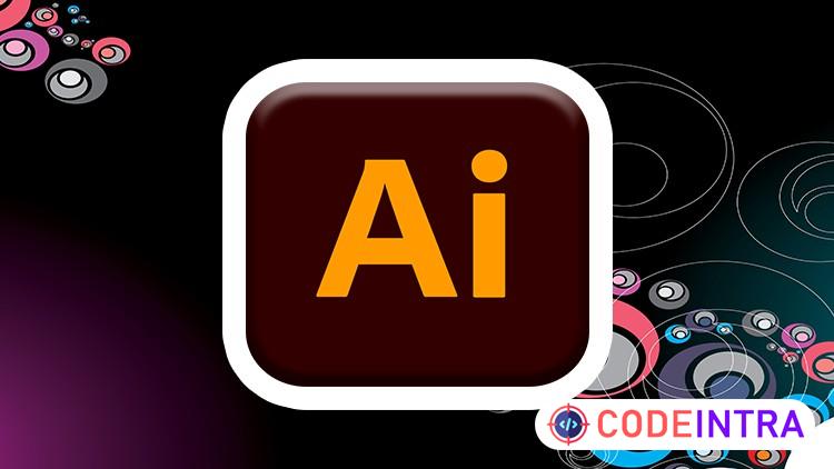 Adobe Illustrator Course For Beginner - Codeintra
