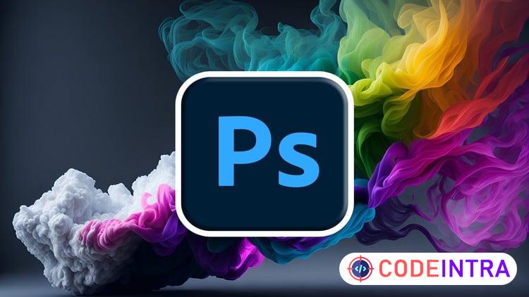 Adobe Photoshop Course from Basic to Advacned for Graphics - Codeintra