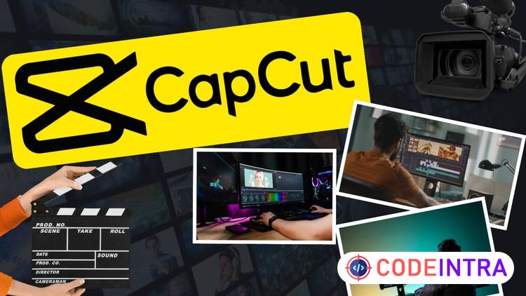 Advanced CapCut Masterclass: Complete Video Editing Guide - Codeintra