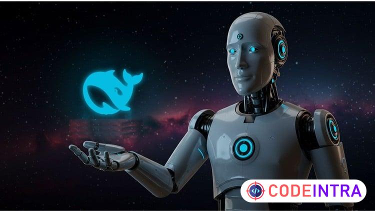 AI Made Easy : A Complete DeepSeek Zero to Hero Masterclass - Codeintra