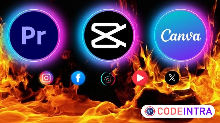 All In One Video Editing Master In CapCut Premiere Pro Canva - Codeintra