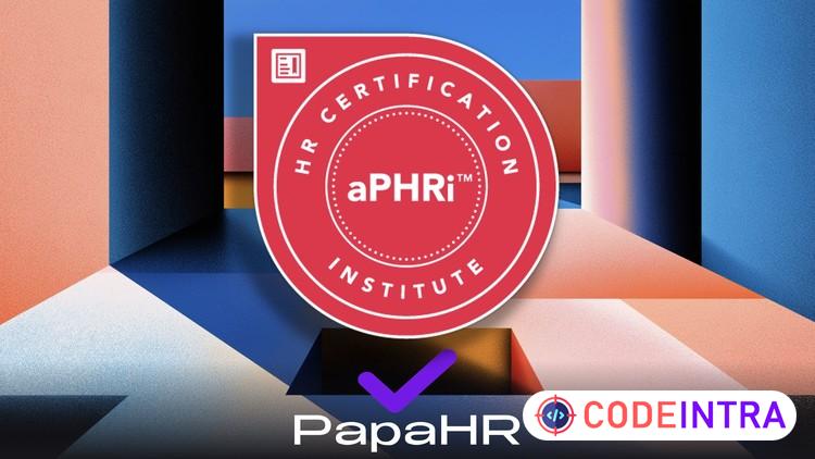 aPHRi Exam Prep: Asociado Profesional en RRHH (HRCI) [ES]
