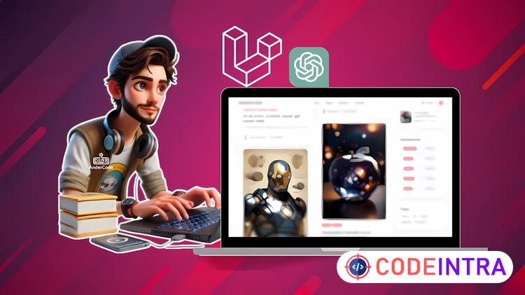 Crea tu Propio Blog con Laravel + ChatGPT: De Cero a Experto - Codeintra
