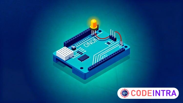 Arduino : Fully Hands on Learning Experience - Codeintra