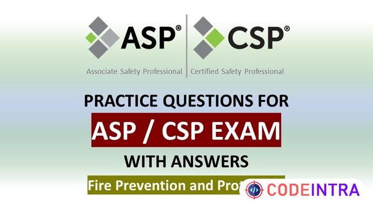 ASP / CSP Exam Preparation - Fire Prevention and Protection - Codeintra