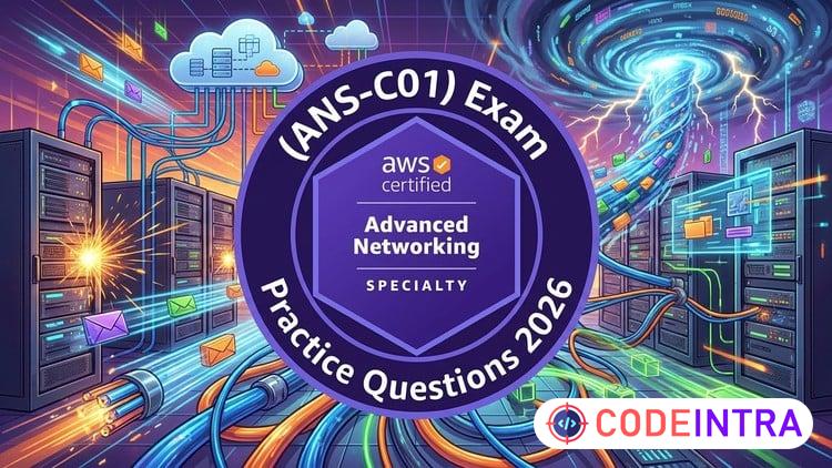AWS Certified Advanced Networking Specialty ANS-C01 Exam - Codeintra