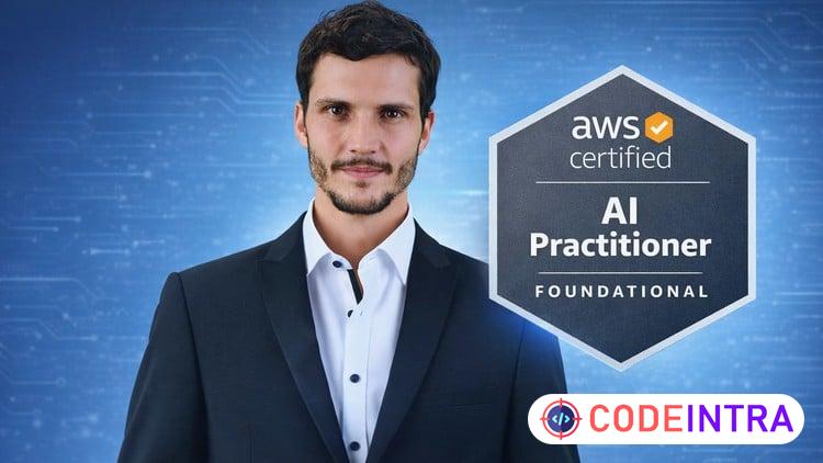 AWS Certified AI Practitioner (AIP) — Complete Bootcamp 2026