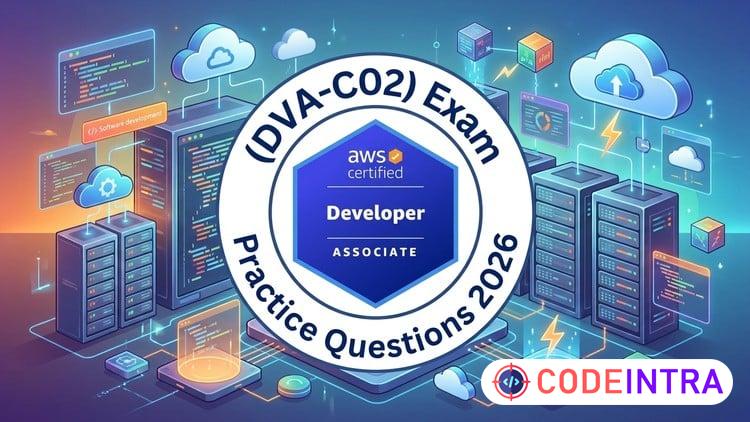 AWS Certified Developer Associate DVA-C02 :Practice Tests - Codeintra