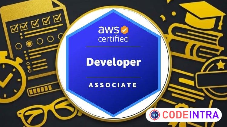 1500 Questions | AWS Certified Developer – Associate 2026 - Codeintra