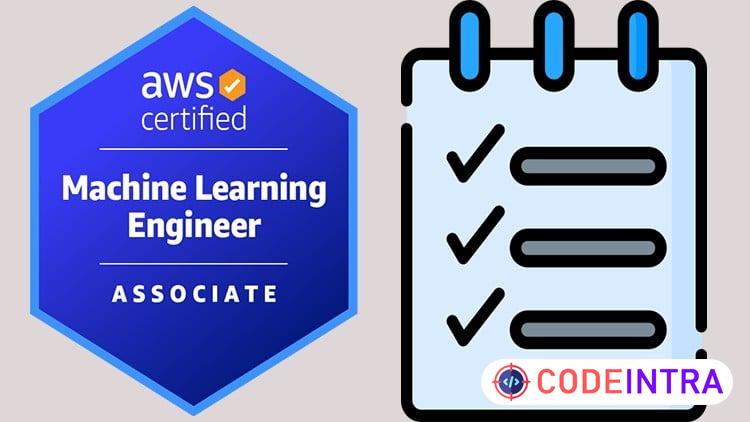 MLA-C01 Practice Tests 2026 | AWS ML Engineer Associate - Codeintra