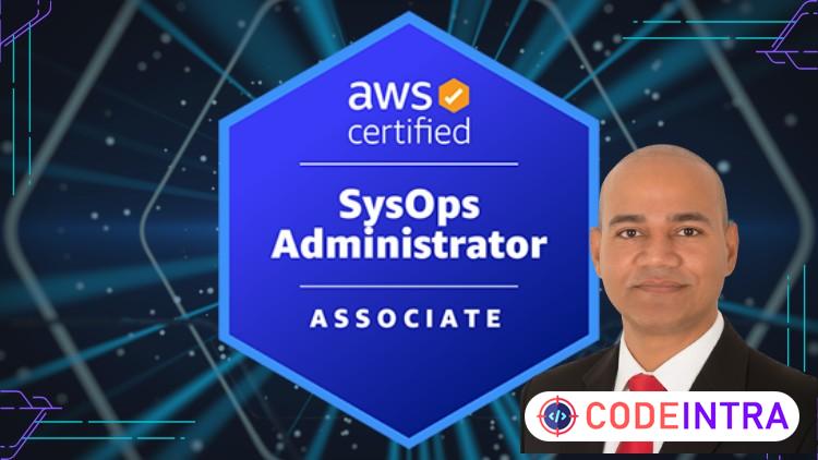 AWS Certified SysOps Administrator Associate Hands-On + Exam