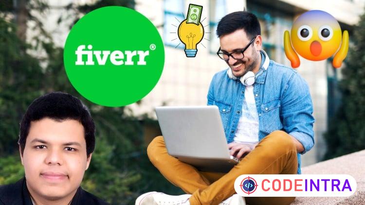 Fiverr Two Week Mastery: Secret to Become a Top Freelancer - Codeintra