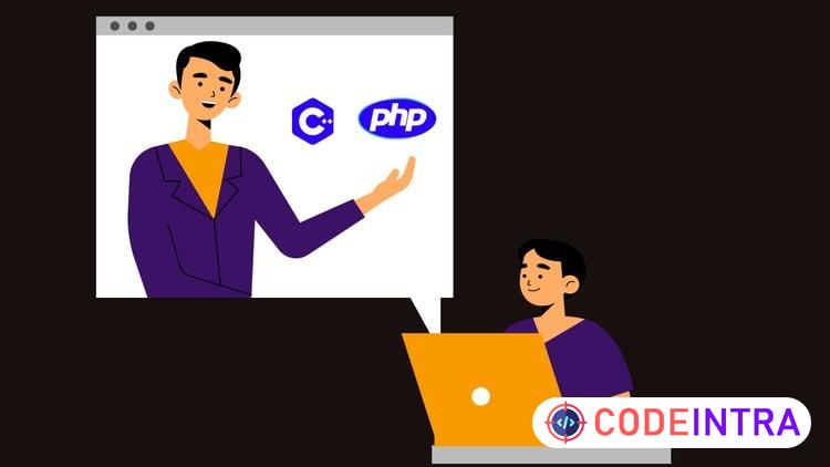 C++ And PHP Complete Course for C++ and PHP Beginners