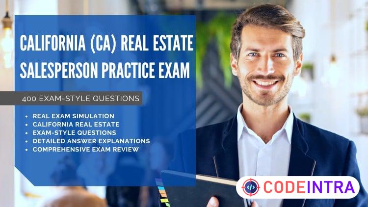 California (CA) Real Estate Salesperson Practice Exam - Codeintra