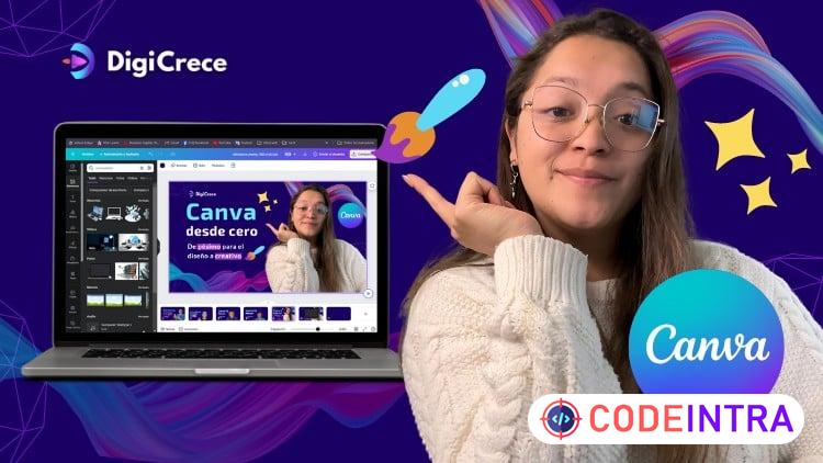 Canva desde Cero, Crea Diseños atractivos con CANVA - Codeintra