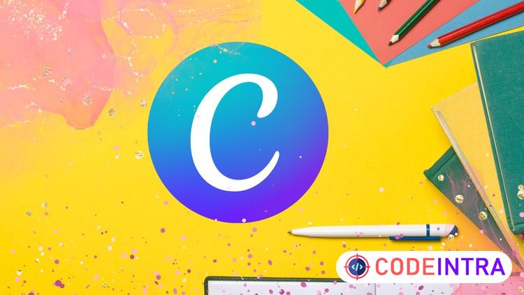 Canva Mastery: Design Like a Pro in Just Days - Codeintra
