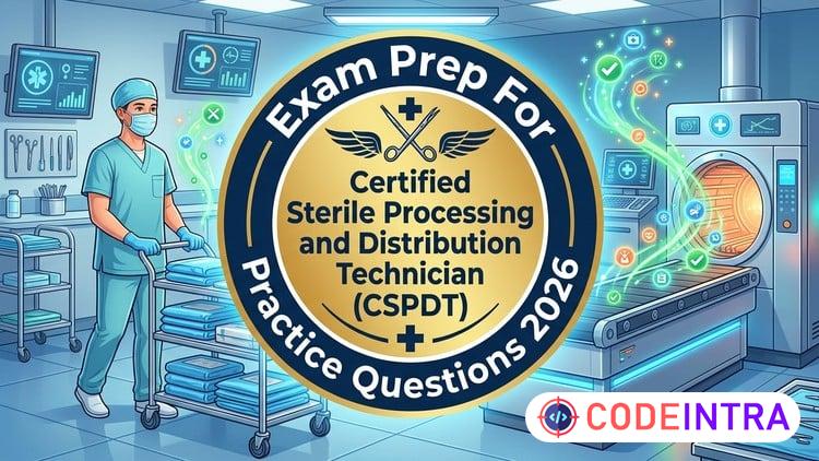 Practice Tests For CBSPD Sterile Processing Technician CSPDT - Codeintra