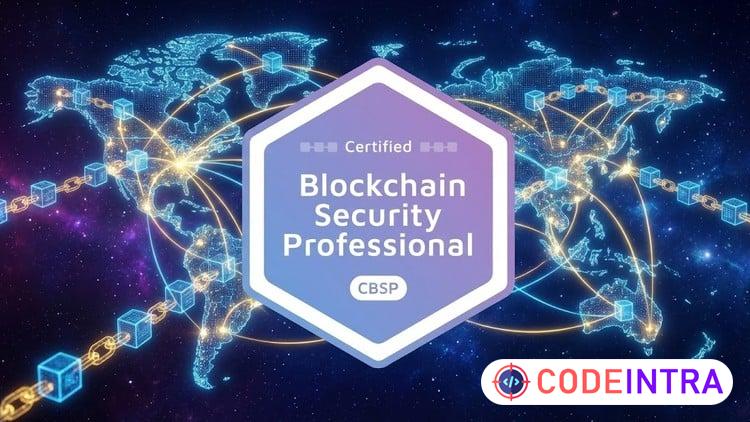Certified Blockchain Security Professional (CBSP) Exam Prep - Codeintra