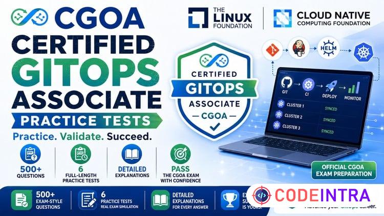 CGOA - Certified GitOps Associate Practice Exams [NEW 2026] - Codeintra