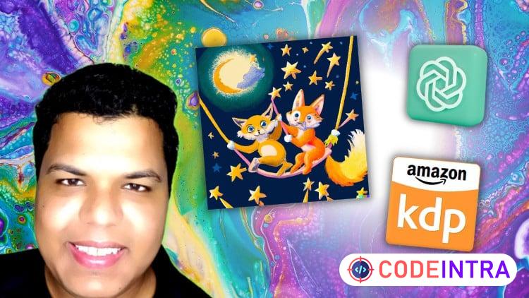 ChatGPT & DALL-E2 to Create a KDP Storybook for Children - Codeintra