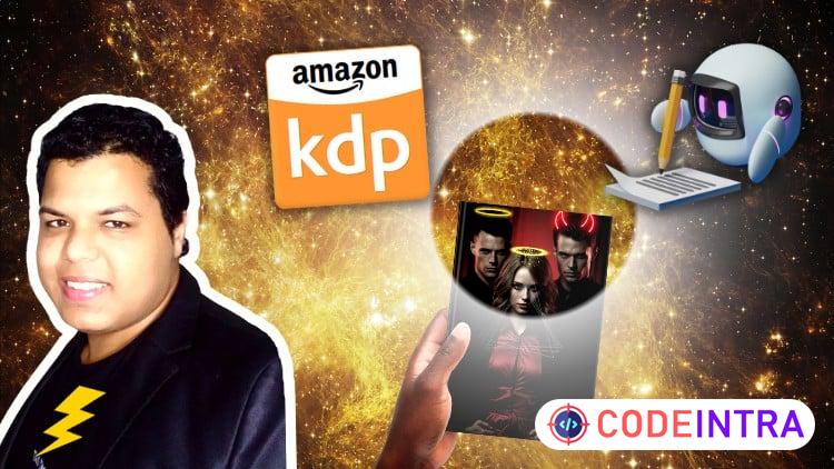 ChatGPT to Self Publish a Fiction Amazon KDP Romance Novel - Codeintra