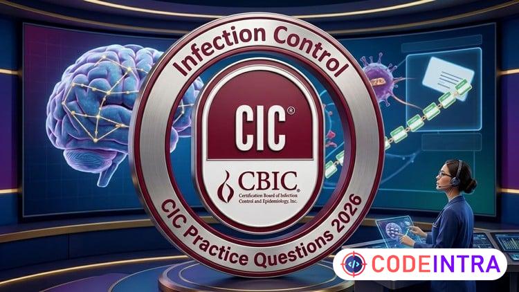 CIC Practice Test Exam Prep 2026 (Infection Control)