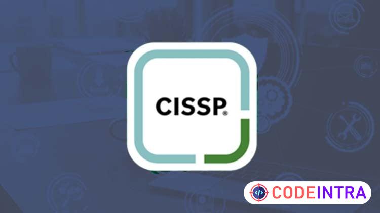 CISSP - Certified Information Systems Security Professional