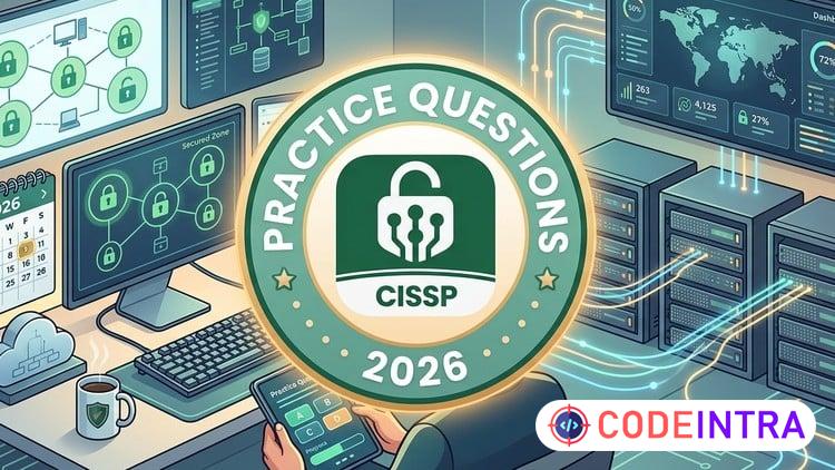 Practice Tests For CISSP Master Exam 2026 - Codeintra