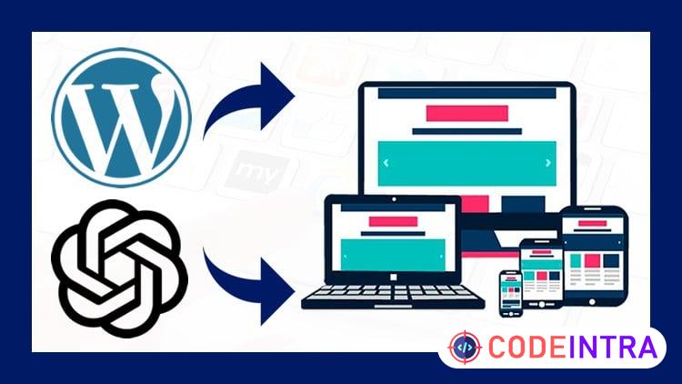 Cómo Crear un Blog con WordPress y ChatGPT Desde Cero 2026 - Codeintra