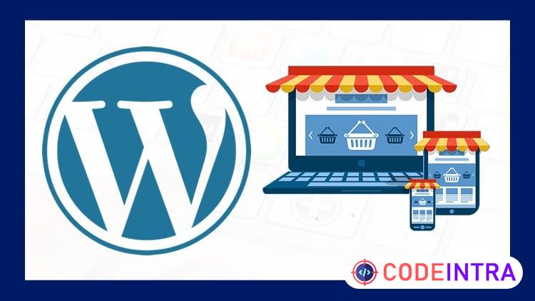 Cómo Crear una Tienda Online con WordPress Desde Cero 2026 - Codeintra