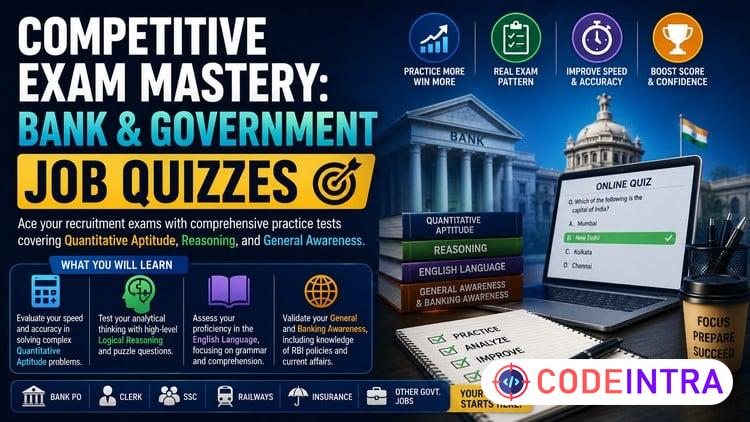 Competitive Exam Mastery: Bank & Government Job Quizzes