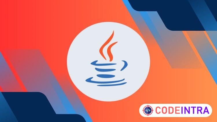 Complete Java Programming Bootcamp: Learn to Code in Java