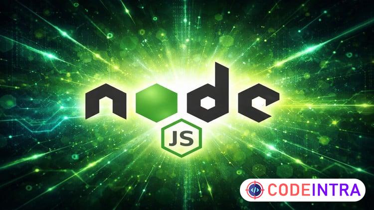 Complete Node.js Developer 2026: APIs, Projects & Deployment - Codeintra