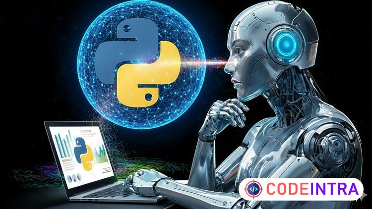 Complete Python Bootcamp with AI  : From Beginner to Master - Codeintra