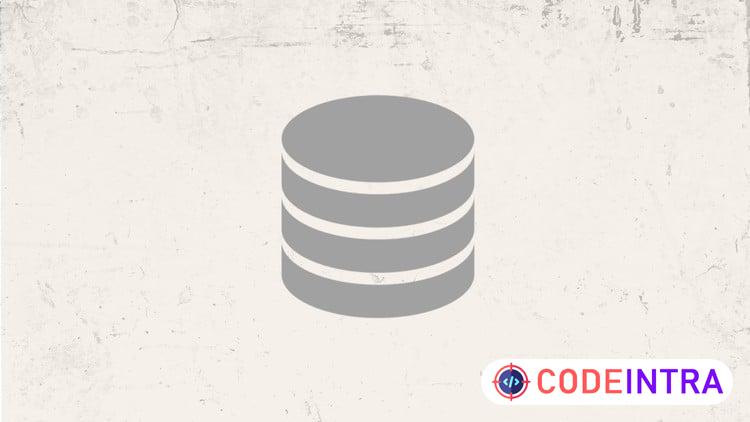 Complete SQL Course: Become an Expert in Database Management - Codeintra