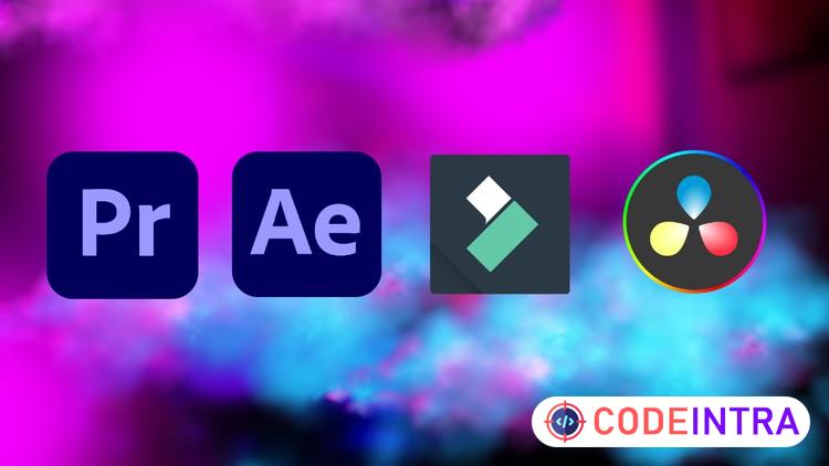 Complete Video Editing BootCamp Beginner to Advanced - Codeintra