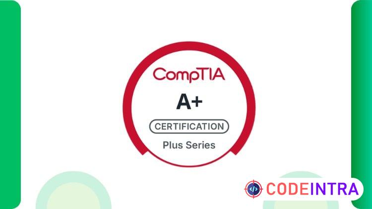 CompTIA A+ Core 1 (220-1201) Practice Exams – 6 Tests | 540 - Codeintra