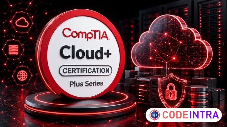 CompTIA Cloud+ Certification CV0-004 Practice Tests NEW 2026 - Codeintra
