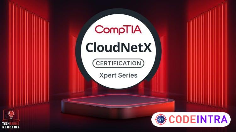 CompTIA CloudNetX CNX-001 V1 — Practice Exams | 2026