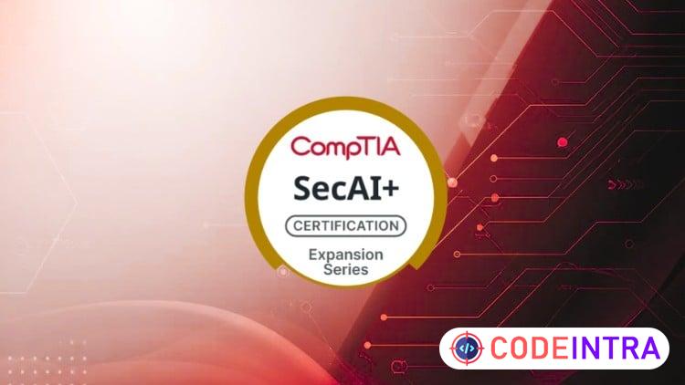CompTIA SecAI+ (CY0-001) Practice Exams 2026 - Codeintra
