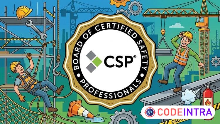CSP Practice Tests: BCSP Certified Safety Professional Exam - Codeintra