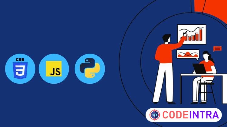 CSS, JavaScript And Python Complete Course - Codeintra