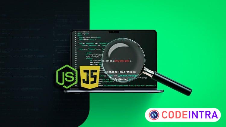 Debugging Javascript / NodeJS - Codeintra