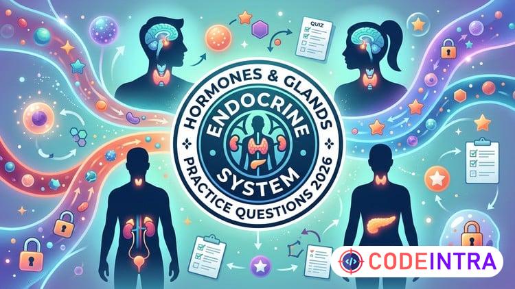 Endocrine System Practice Exam 2026, Hormones & Glands