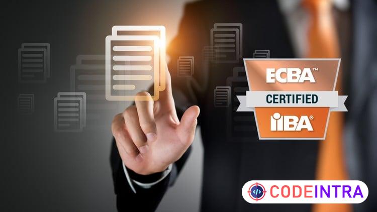 Entry Certificate Business Analysis (IIBA ECBA) 2026 Exams - Codeintra