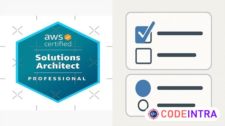 SAP-C02 Practice Tests 2026 | AWS Solutions Architect Pro - Codeintra