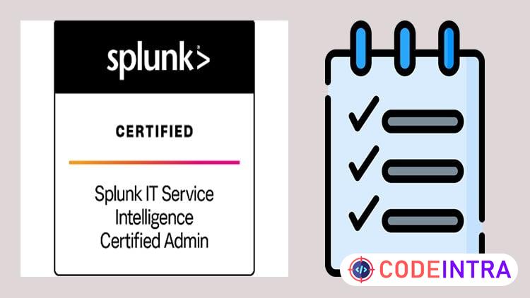 Splunk ITSI Certified Admin SPLK-3002: Practice Tests 2026 - Codeintra