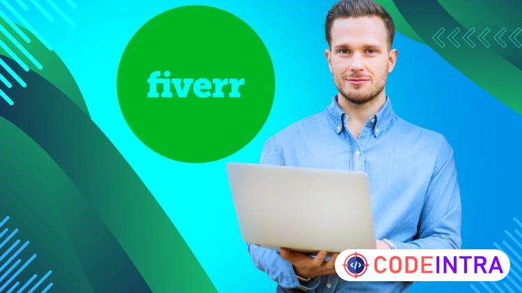 Fiverr Success Secrets Blueprint From Beginner to Top Seller - Codeintra